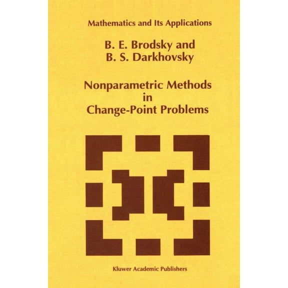 Mathematics and Its Applications Nonparametric Methods in Change Point Problems, Book 243, (Paperback)