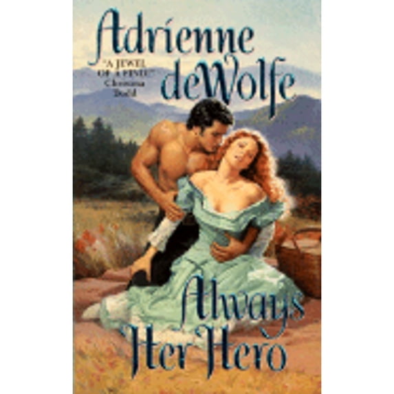 Pre-Owned Always Her Hero (Paperback) by Adrienne DeWolfe
