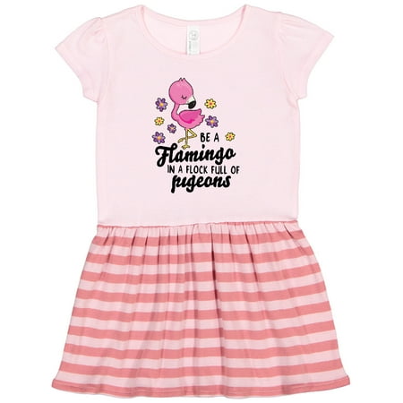 

Inktastic Be a Flamingo in a Flock of Pigeons with Flowers Gift Toddler Girl Dress