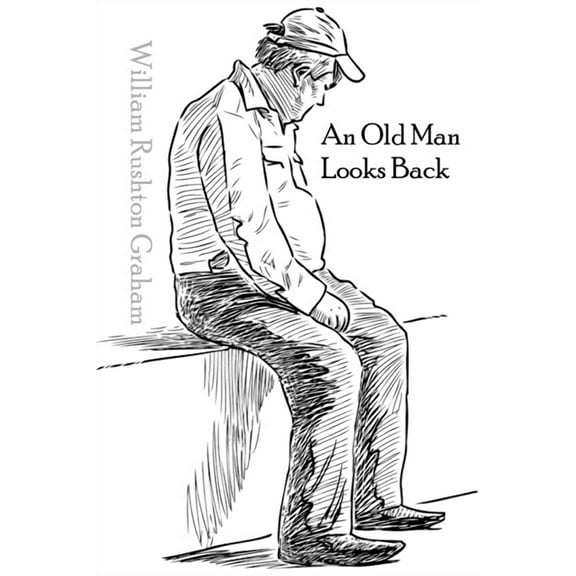 An Old Man Looks Back : Poems and Things (Paperback)