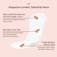 thumbnail image 5 of Hospital Postpartum Pads, 100% Certified Organic Cotton Inside and Out for Women, for First Days After Delivery, 12 Counts, 5 of 5