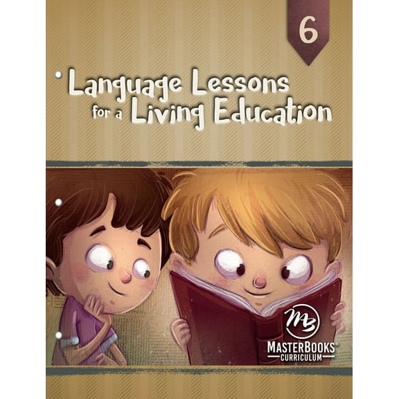 Language Lessons for a Living Education 6
