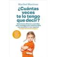 thumbnail image 1 of Libro Cuantas Veces Te Lo Tengo Que Decir Tapa Blanda, Autor Maribel Martinez, Editorial Arpa Editores, 1 of 2