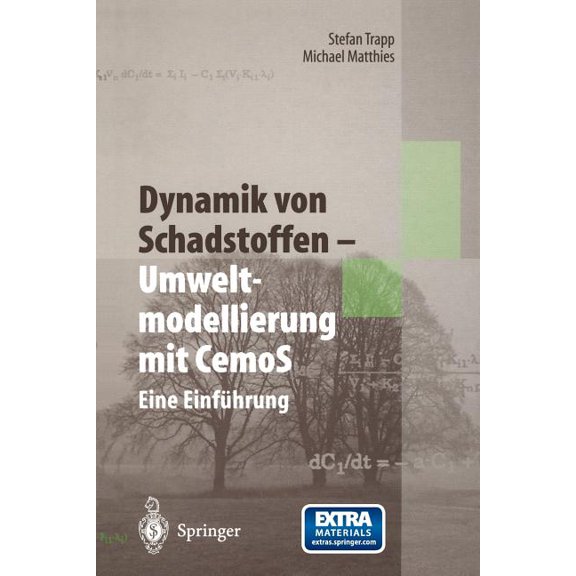 Dynamik Von Schadstoffen -- Umweltmodellierung Mit Cemos: Eine Einführung, (Paperback)