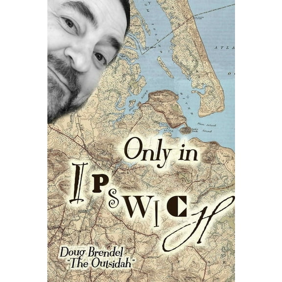 Only in Ipswich (Paperback)
