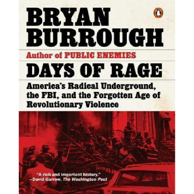 Days of Rage: l'Underground Radical Américain, le FBI et L're Oubliée de la Violence Révolutionnaire