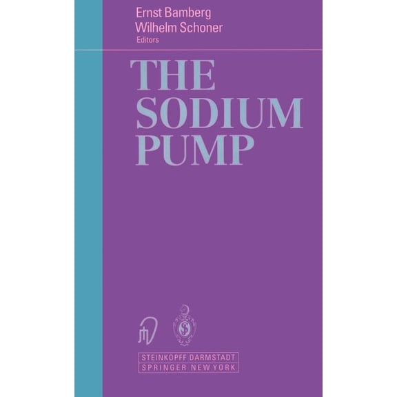 The Sodium Pump: Structure Mechanism, Hormonal Control and Its Role in Disease, (Paperback)