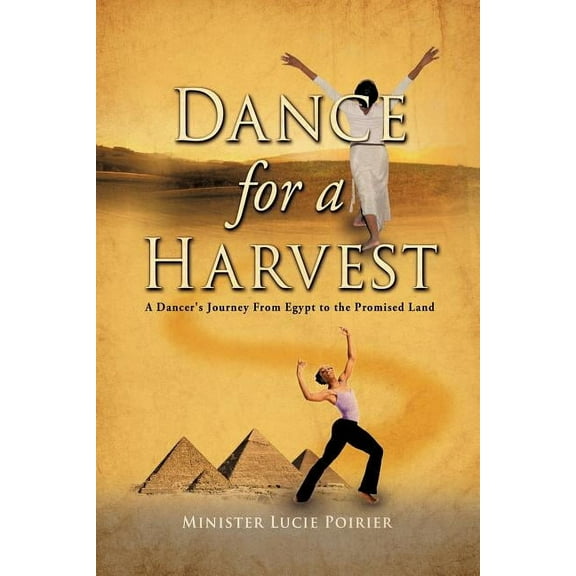 Dance for A Harvest, (Paperback)
