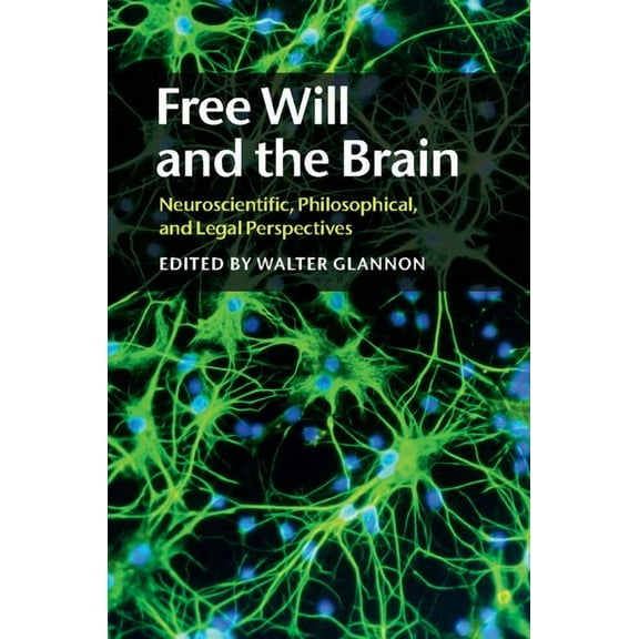 Free Will and the Brain, (Hardcover)