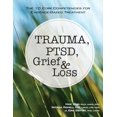 thumbnail image 2 of Trauma, Ptsd, Deuil & Perte, J. Eric Gentry, Mike Dubi, et al. Livre de Poche, 2 of 3