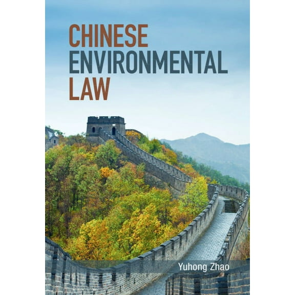 Chinese Environmental Law, (Paperback)