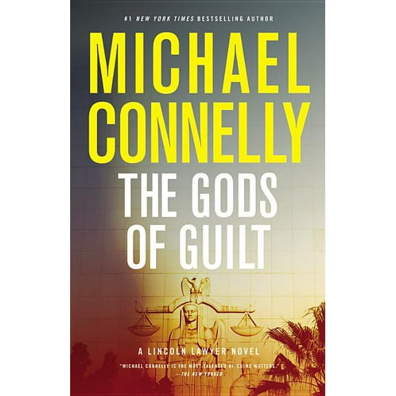 Lincoln Lawyer Novel The Gods of Guilt, Book 5, (Paperback)