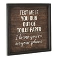 thumbnail image 6 of Humorous Wooden Sign for Bathroom - "Text Me if You Run Out of Paper" with Rustic Finish, 6 of 6