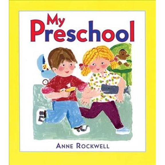 My Preschool (Hardcover) by Anne Rockwell