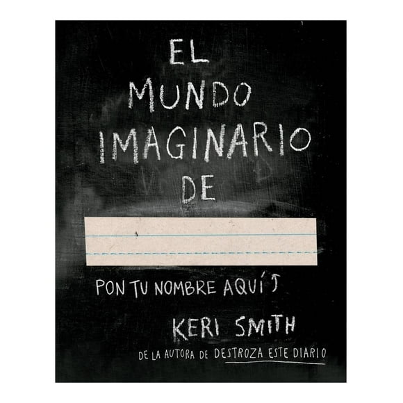 El Mundo Imaginario de... Paidos México Keri Smith