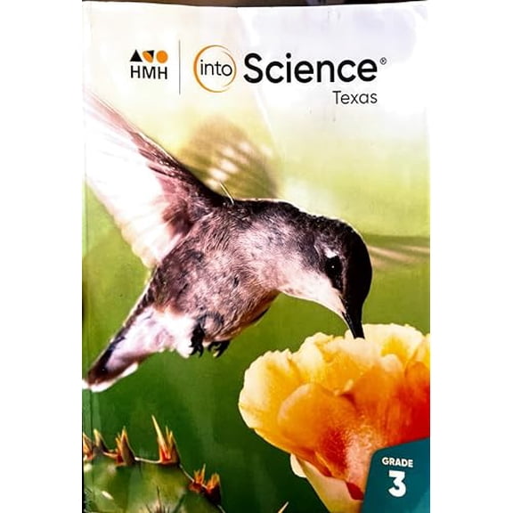 Pre-Owned HMH into Science , Texas Edition , grade 3., 9780358577218, 0358577217, Paperback,