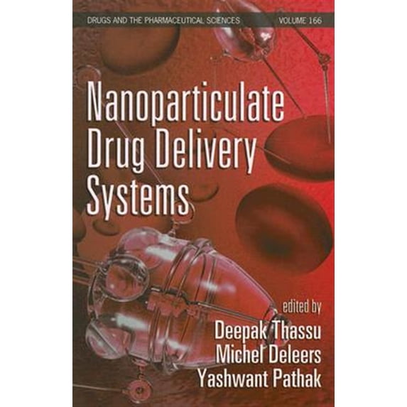 Pre-Owned Drugs and the Pharmaceutical Sciences: Nanoparticulate Drug Delivery Systems (Hardcover)
