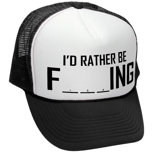 I'D RATHER BE F___ING fishing funny joke Mesh Trucker Hat Cap