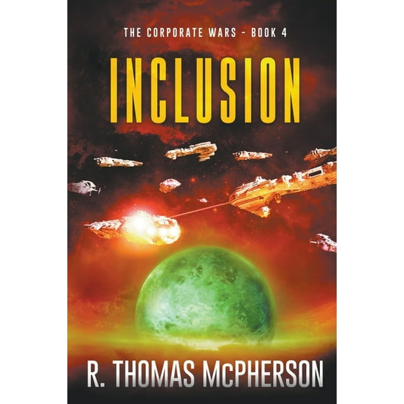 The Corporate Wars Inclusion, Book 4, (Paperback)