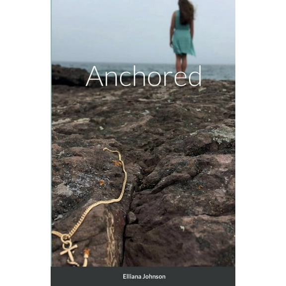 Anchored, (Paperback)