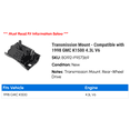 thumbnail image 2 of Transmission Mount - Compatible with 1998 GMC K1500 4.3L V6, 2 of 2