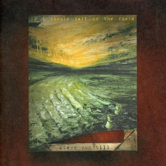 Steve Von Till - If I Should Fall to the Field - Rock - CD