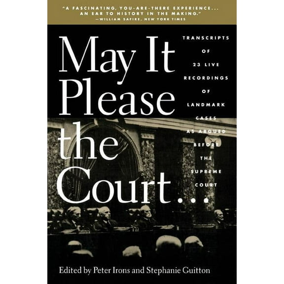 May It Please the Court May It Please the Court, (Paperback)