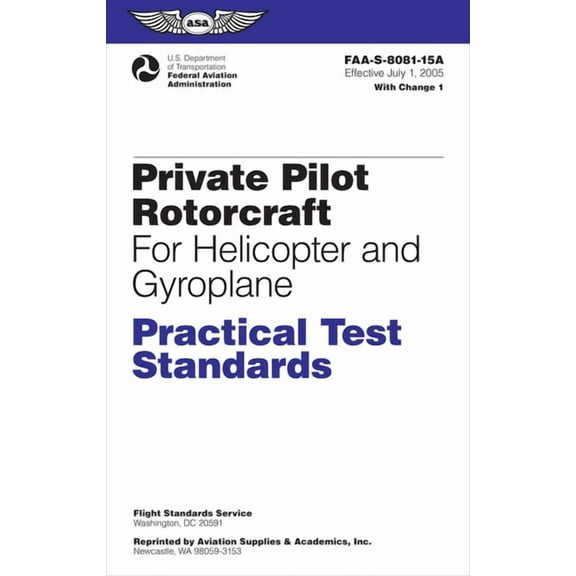 Asa Practical Test Standards: Private Pilot Rotorcraft Practical Test Standards for Helicopter and Gyroplane (2024): Faa-S-8081-15a (Paperback)