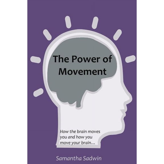 The Power of Movement, (Paperback)