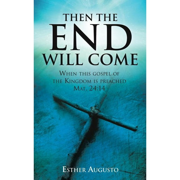Then the End Will Come, (Paperback)