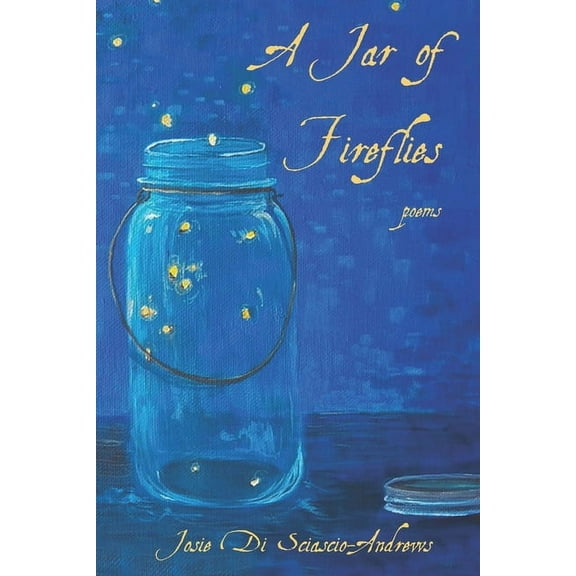 A Jar of Fireflies : Poems (Edition 2) (Paperback)