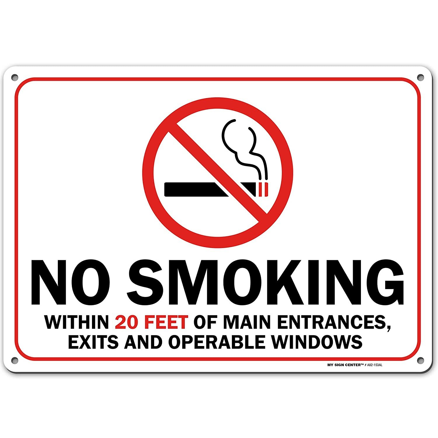 Smoke Free Property Sign No Smoking Within 20 Feet of Main Entrance and