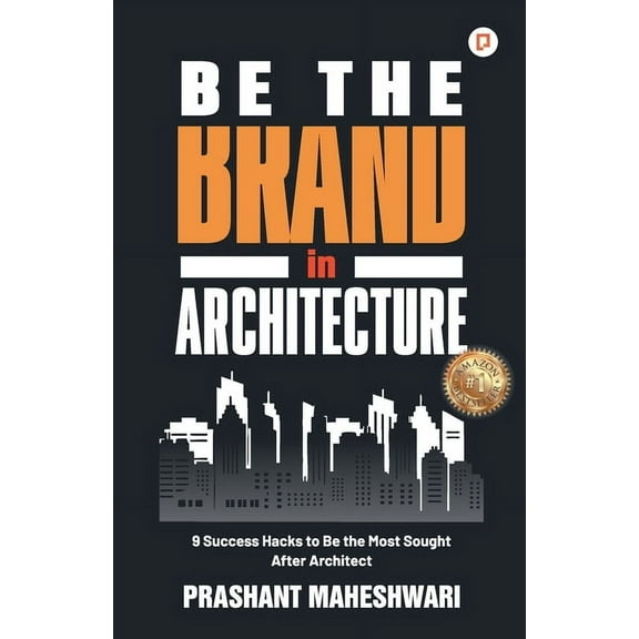 Be The Brand in Architecture, (Paperback)