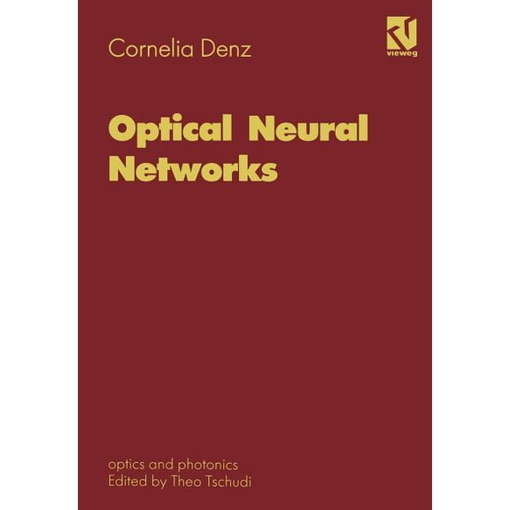 Optical Neural Networks, (Paperback)