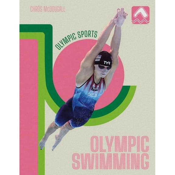 Olympic Sports Olympic Swimming, (Hardcover)
