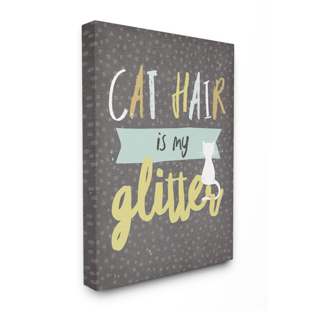 Stupell Industries Cat Hair is My Glitter Quote Feline Pet Polka Dot Comedy  Canvas Wall Art Design by Gigi Louise, 16