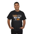 thumbnail image 6 of DJH Apparel | Everyday Is The Best Day To Win Motivational Unisex T-shirt, 6 of 7