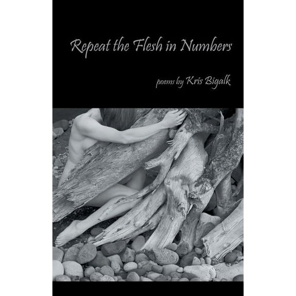 Repeat the Flesh in Numbers, (Paperback)