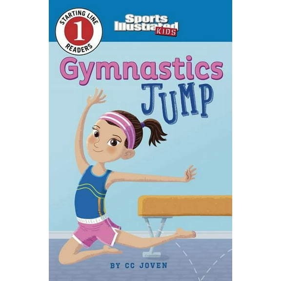 Sports Illustrated Kids Starting Line Re Gymnastics Jump, (Paperback)