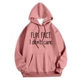 thumbnail image 3 of Aihuaihua Fun Fact I Don't Care Hoodie I Do Not Care Hoodie Funny Sarcastic Saying Sweatshirt Graphic Pullover Top, 3 of 4