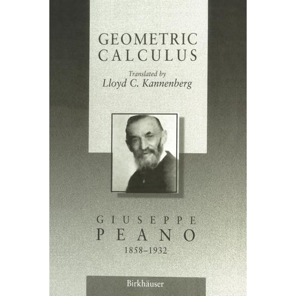 Geometric Calculus: According to the Ausdehnungslehre of H. Grassmann, (Paperback)