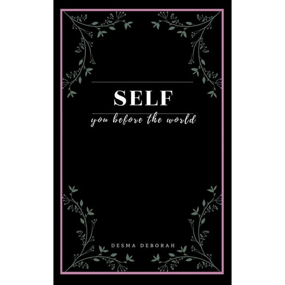 Self: you before the world (Paperback)