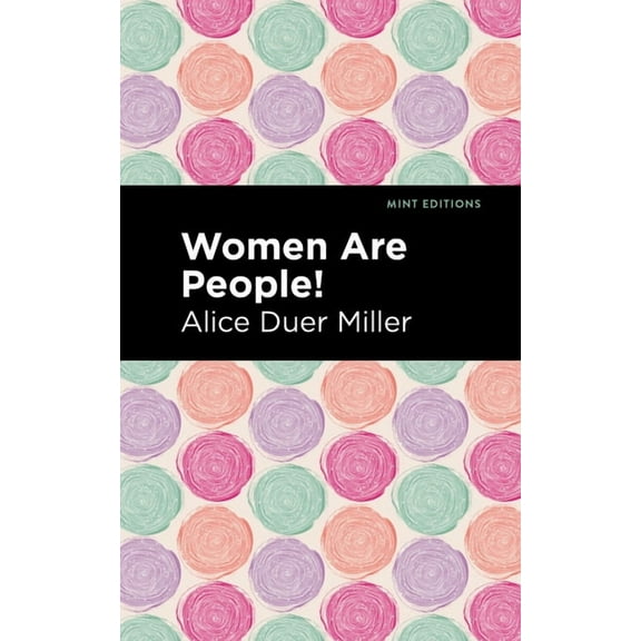 Mint Editions (Women Writers) Women Are People!, (Paperback)