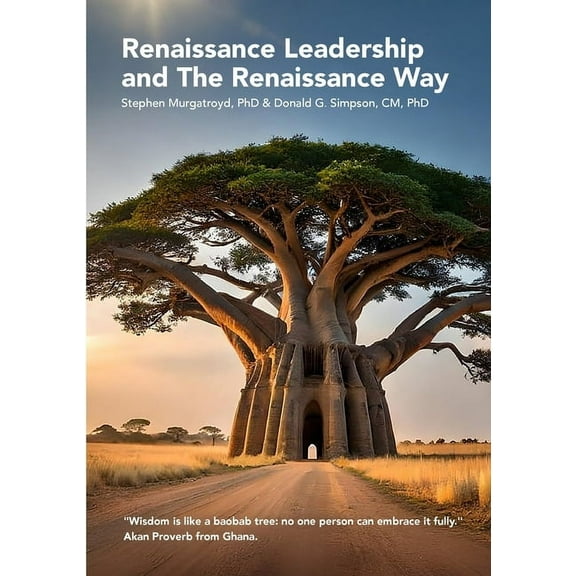 Renaissance Leadership and The Renaissance Way, (Paperback)