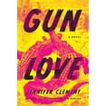 thumbnail image 1 of Pre-Owned Gun Love (Hardcover), 1 of 1