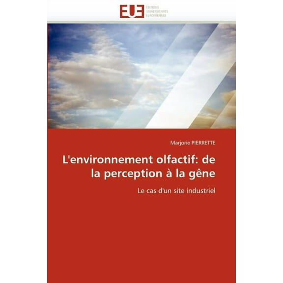 Omn.Univ.Europ.: L''environnement Olfactif: de la Perception À La Gène (Paperback)