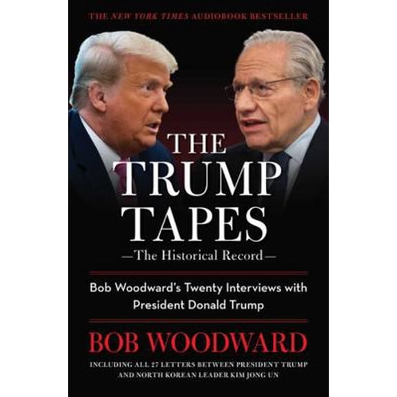 Pre-Owned The Trump Tapes: Bob Woodward's Twenty Interviews with President Donald Trump (Paperback) 1668031965 9781668031964