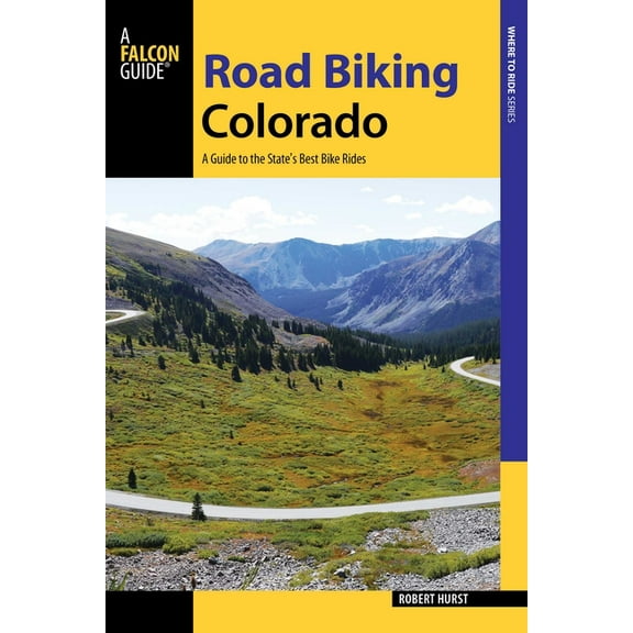 Road Biking Road Biking Colorado, (Paperback)