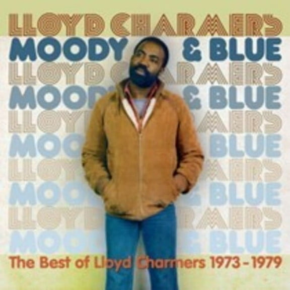 Lloyd Charmers - Moody & Blue: Best Of Lloyd Charmers 1973-1979 - Music & Performance - CD
