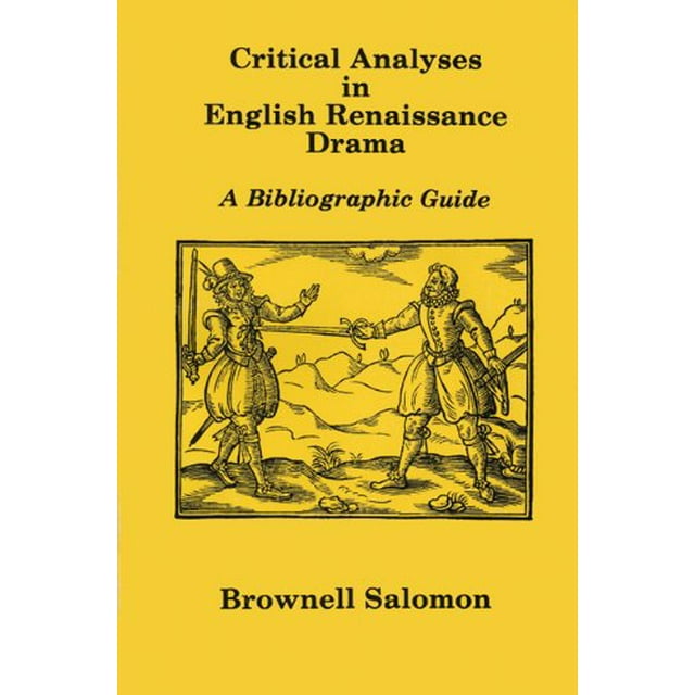 Analyses Critiques dans le Drame de la Renaissance en Anglais: un Guide Bibliographique